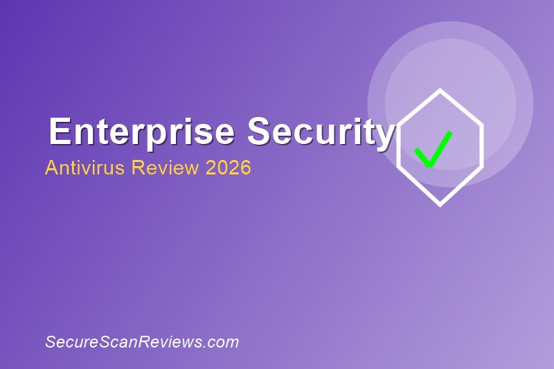 Small Business Antivirus 2026: Enterprise-Grade Security on a Budget